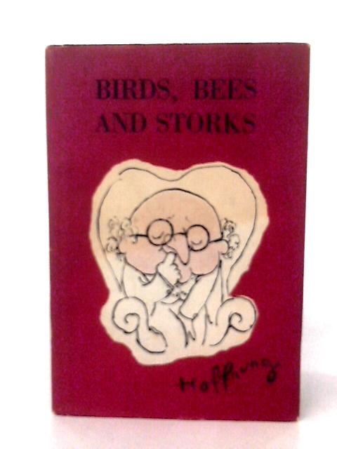 Birds, Bees and Storks By Gerard Hoffnung