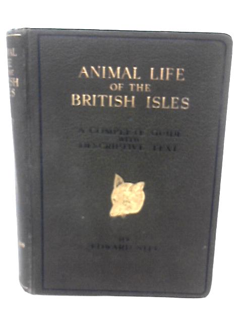 Animal Life of the British Isles von Edward Step