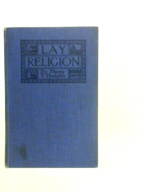 Lay Religion By H.T.Hodgkin