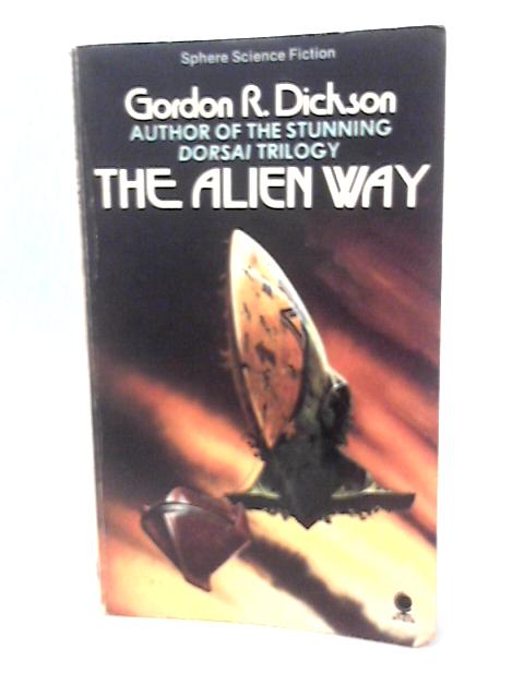 The Alien Way von Gordon R Dickson