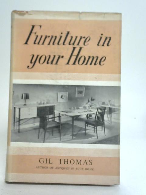 Furniture in Your Home von Gil Thomas