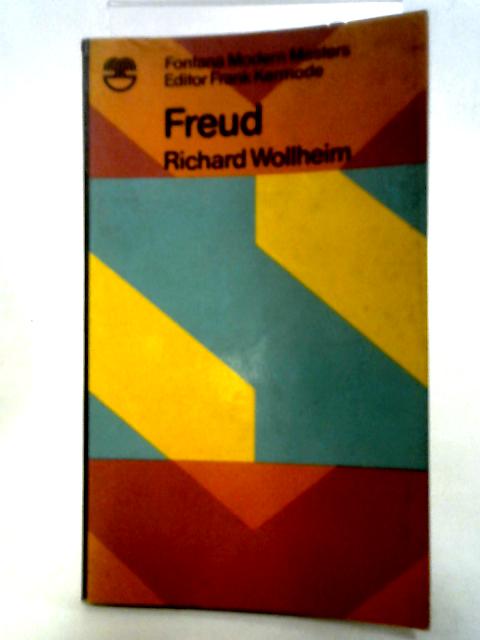 Freud (Fontana Modern Masters) By Richard Wollheim