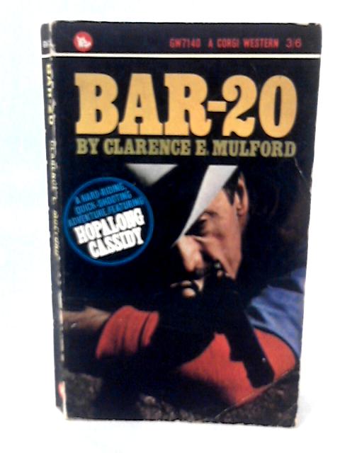 Bar 20 By Clarence E Mulford