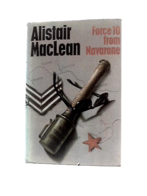 Force 10 From Navarone By Alistair MacLean