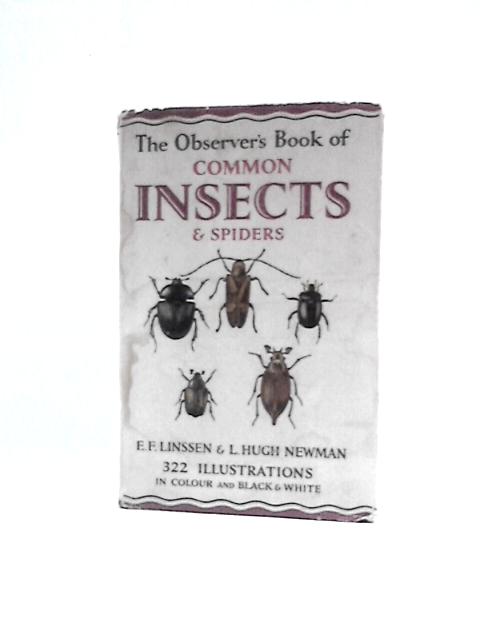 Common Insects And Spiders By E F Linssen