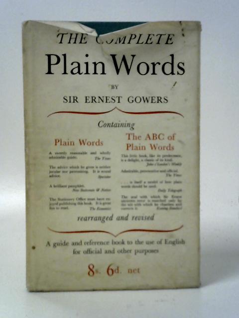 The Complete Plain Words von Sir Ernest Gowers