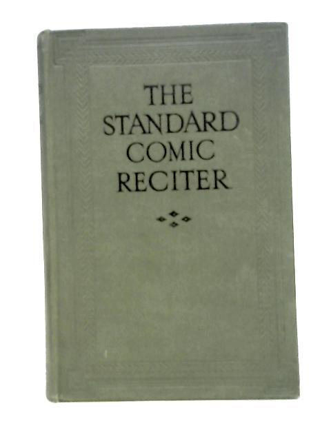 The Standard Comic Reciter By Stated