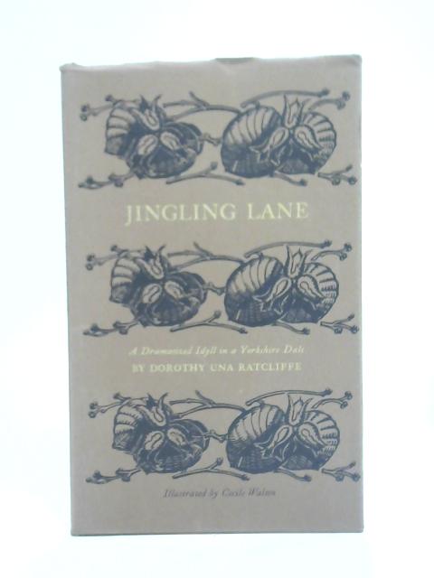 Jingling Lane By Dorothy Una Ratcliffe