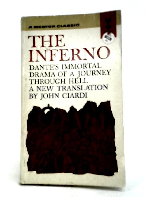 The Inferno - The Immortal Drama of a Journey Through Hell By Dante Alighieri