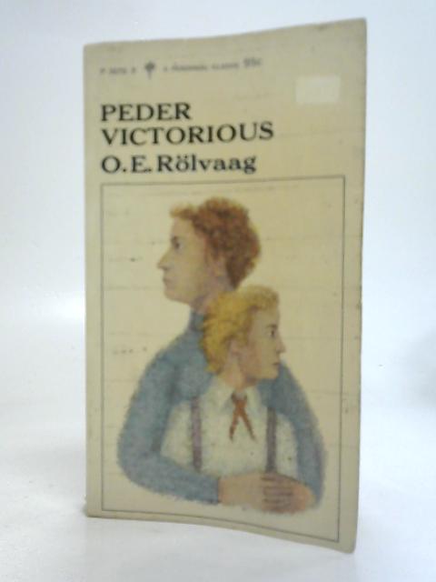 Peder Victorious By O. E. Rolvagg