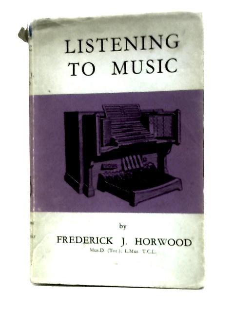 Listening To Music, By Horwood, Frederick J