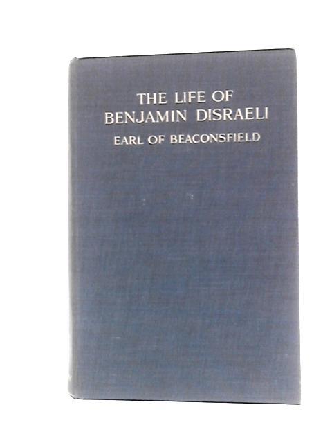 The Life Of Benjamin Disraeli Volume II von William Flavelle Monypenny