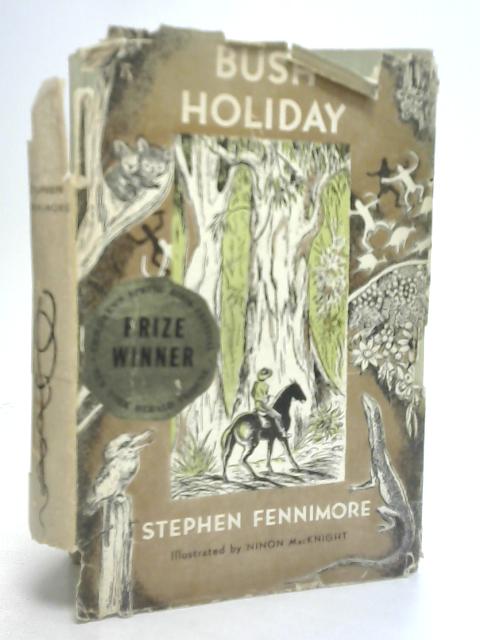 Bush Holiday By Stephen Fennimore