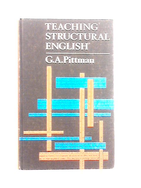 Teaching Structural English By G. A. Pittman