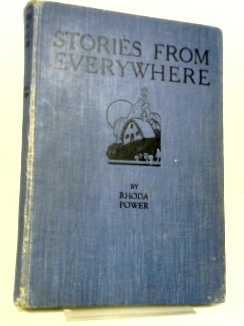 Stories From Everywhere By Rhoda Power