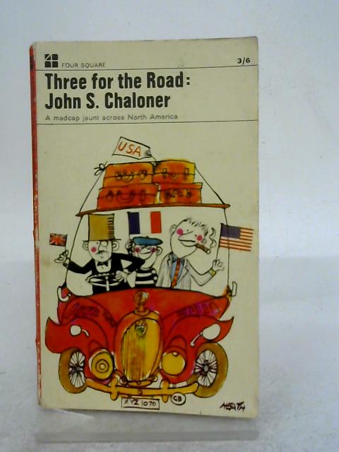 Three for the Road By John S. Chaloner