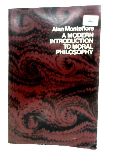 A Modern Introduction to Moral Philosophy By Montefiore