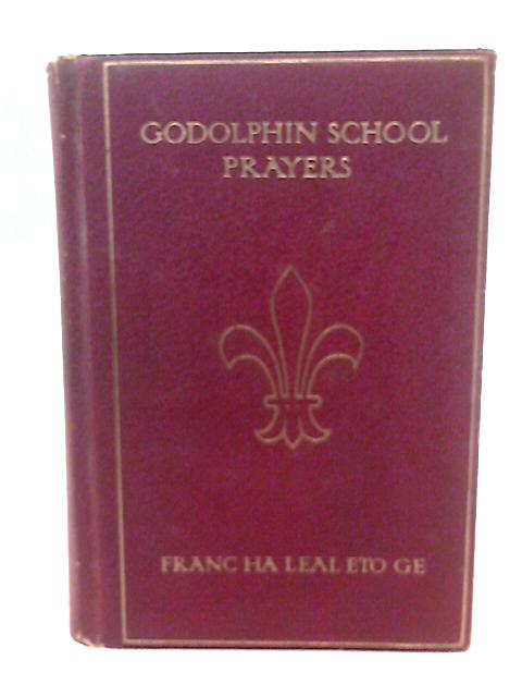 Godolphin School Prayer Book By Franc Ha Leal Eto Ge