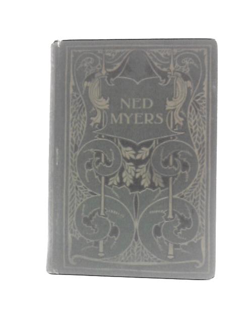 Ned Myers or a Life Before the Mast By J. Fenimore Cooper