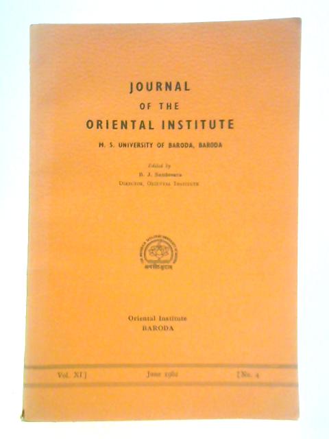 Journal of the Oriental Institute: Vol. XI No. 4 By B. J. Sandesara