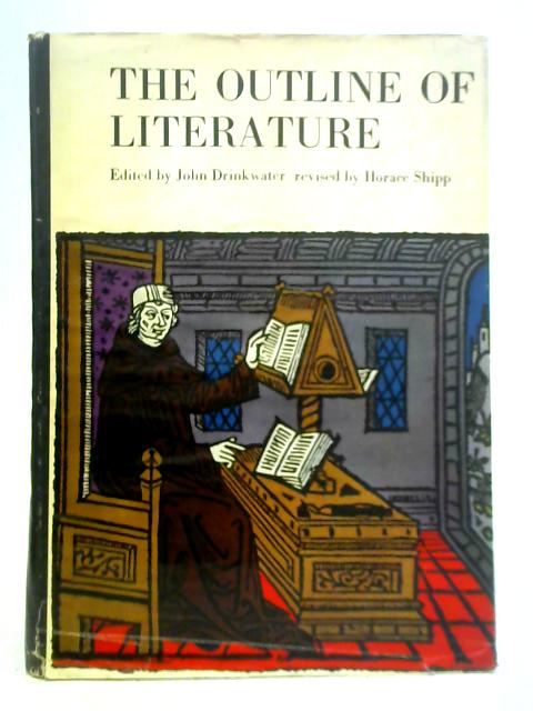 The Outline of Literature von John Drinkwater (Ed.)