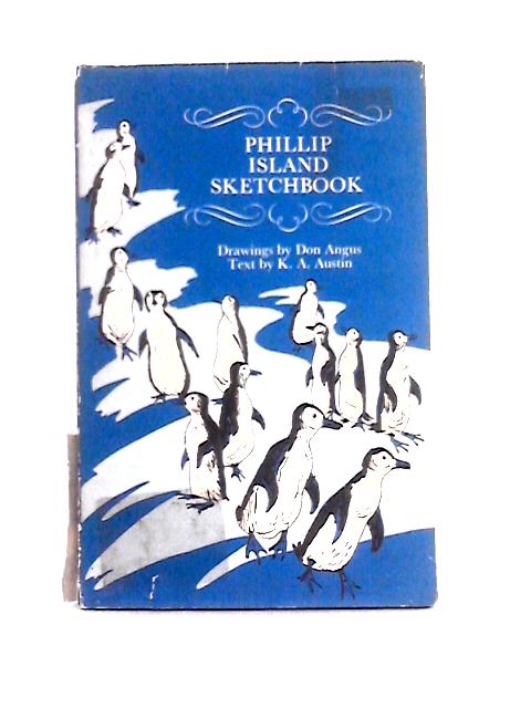 Phillip Island Sketchbook By Don Angus