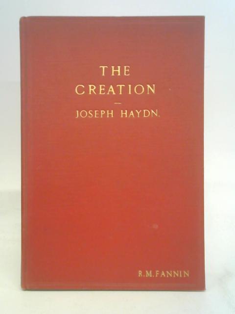 The Creation Oratorio (Vocal Score With Accompaniment) By Joseph Haydn
