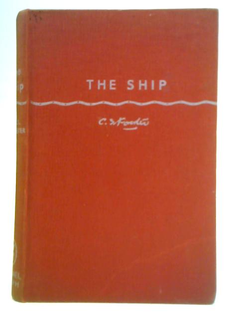 The Ship By C. S. Forester