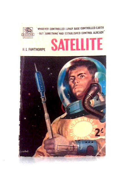 Satellite - Badger Books von R. L. Fanthorpe