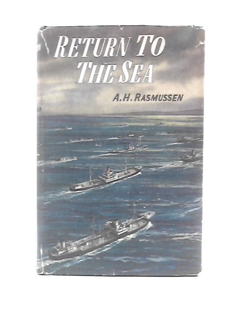 Return to the Sea von A. H.Rasmussen