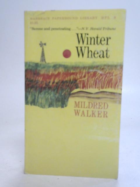 Winter Wheat By Mildred Walker