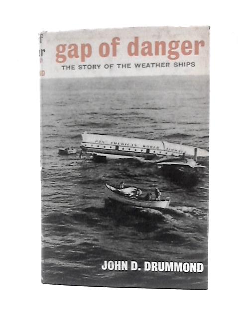 Gap of Danger von John D.Drummond