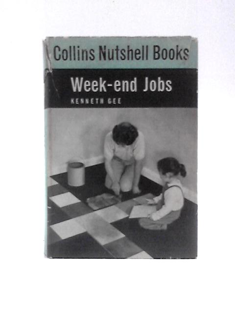 Week-End Jobs (Nutshell Books; No.5) By Kenneth Gee