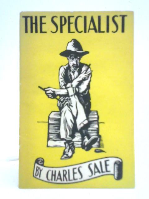 The Specialist By Charles Sale