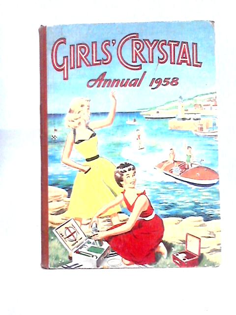 Girls Crystal Annual 1958 By Unstated