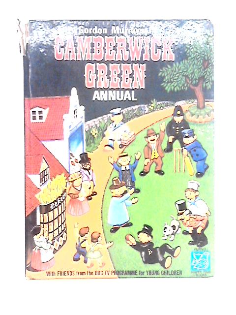 Camberwick Green Annual By Gordon Murray