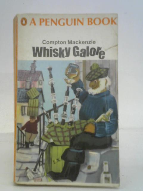 Whisky Galore By Compton Mackenzie