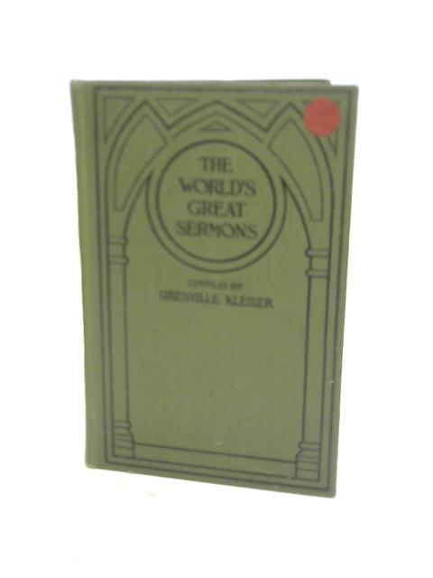 The World's Great Sermons Vol VII Hale to Farrar By Grenville Kleiser