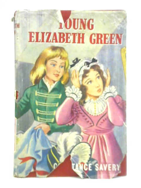 Young Elizabeth Green By Constance Savery