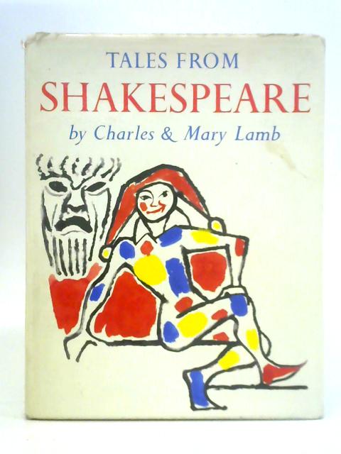 Tales from Shakespeare By Charles and Mary Lamb