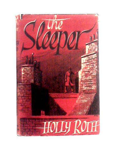The Sleeper By Holly Roth