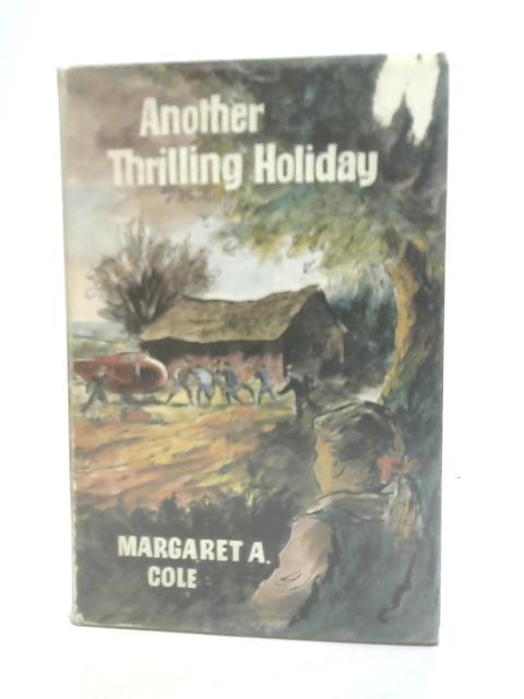 Another Thrilling Holiday By Margaret A Cole