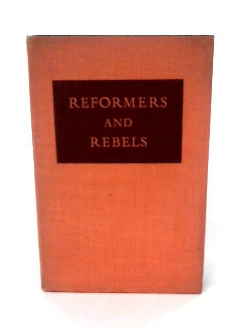 Reformers and Rebels. A Calendar of Anniversaries By M. Anderson