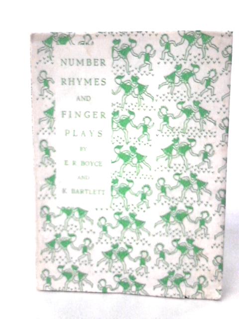 Number Rhymes and Finger Plays By E.R. Boyce