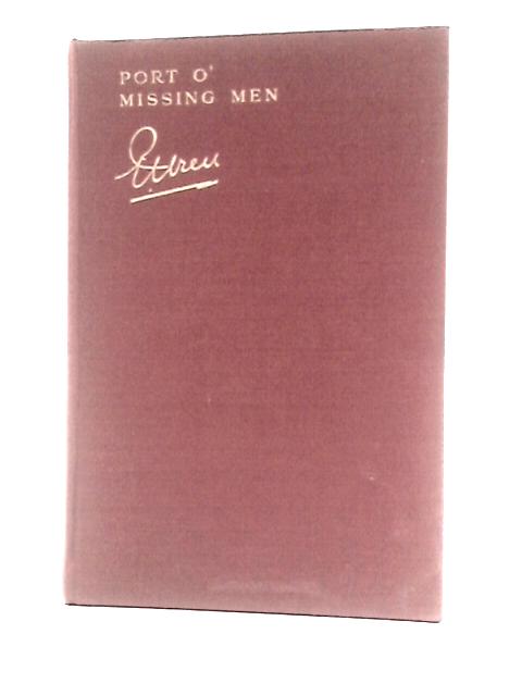 Port O' Missing Men : Strange Tales of the Stranger Regiment By Percival Christopher Wren