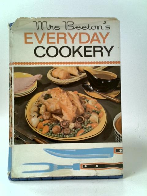 Mrs. Beeton's Everyday Cookery By Mrs I. Beeton