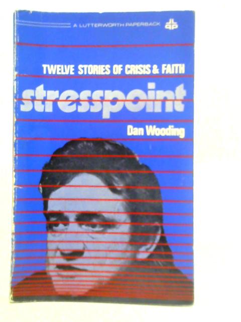 Stresspoint By Dan Wooding