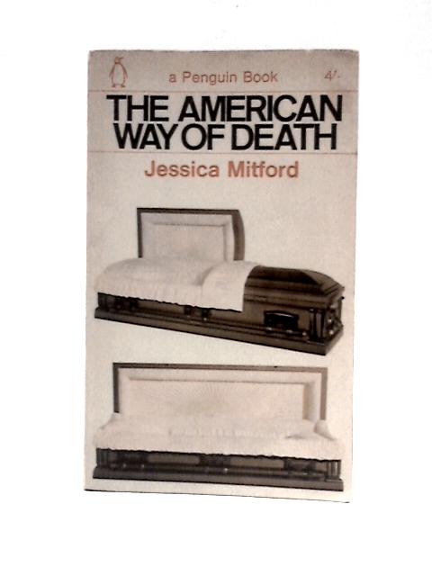 The American Way of Death By Jessica Mitford