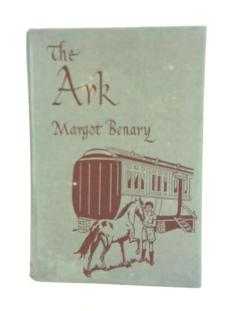 The Ark By Margot Benary