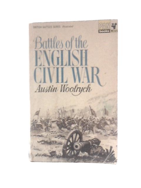 Battles of the English Civil War von Austin Woolrych